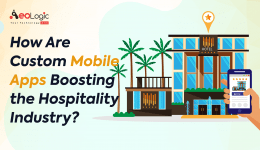 How Are Custom Mobile Apps Boosting the Hospitality Industry