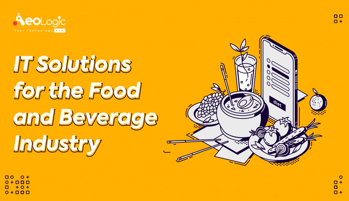 IT Solutions for the Food and Beverage Industry