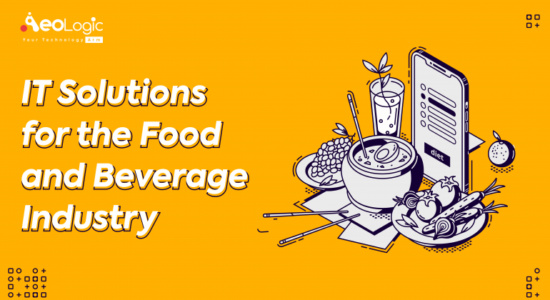 IT Solutions for the Food and Beverage Industry