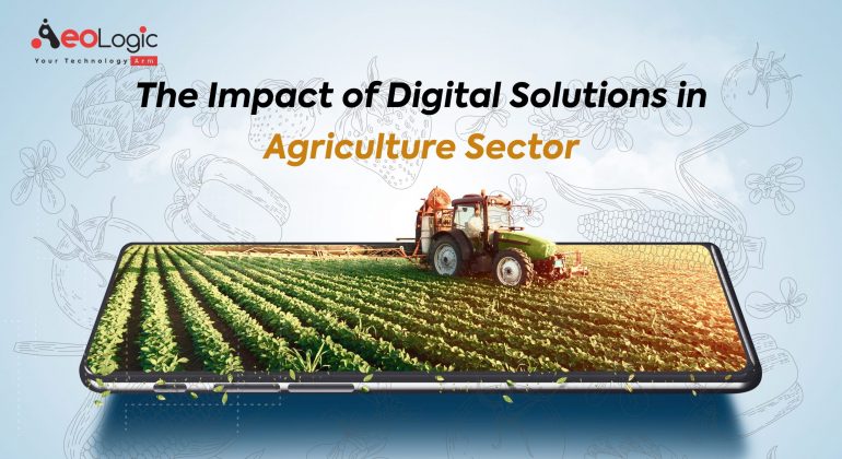 Role of Digital Solutions in Agriculture Sector