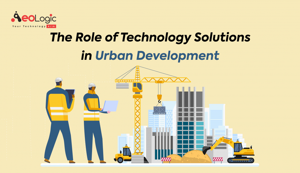 The Role of Technology Solutions in Urban Development