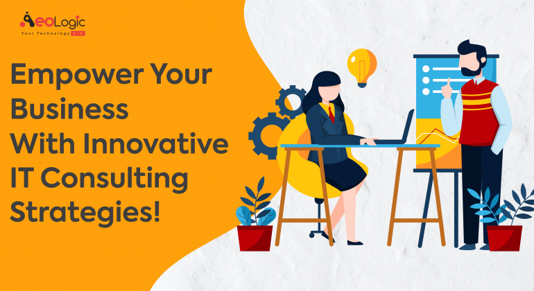 Empower Your Business with Innovative IT Consulting Strategies!
