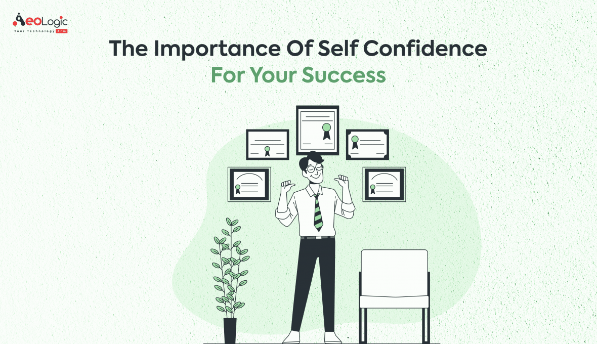 The Importance of Self Confidence for Your Success