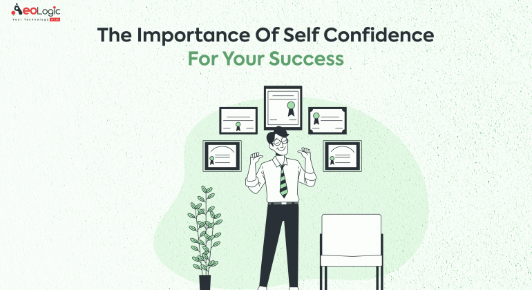 The Importance of Self Confidence for Your Success