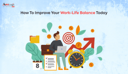 How to Improve Your Work- Life Balance Today
