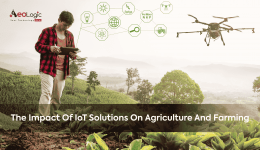 The Impact of IoT Solutions on Agriculture and Farming