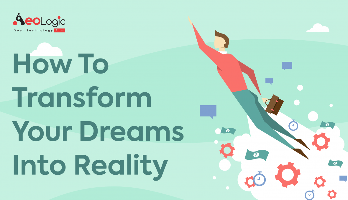 ways to turn dreams into reality