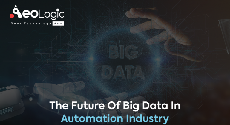 The Future of Big Data in Automation Industry