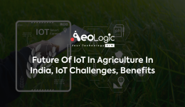 Future of IoT in Agriculture in India, IoT Challenges, Benefits
