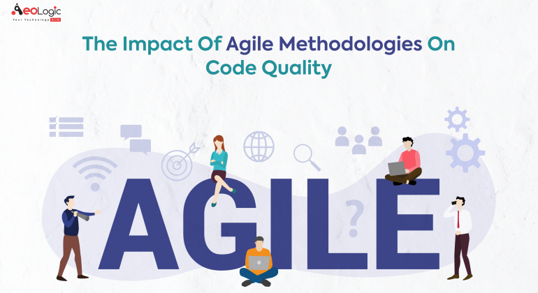 The Impact of Agile Methodologies on Code Quality