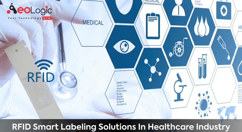 RFID smart labeling solutions in the healthcare industry