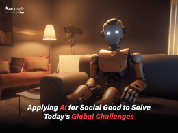 Applying AI for Social Good to Solve Today's Global Challenges