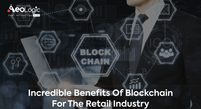 Benefits of Blockchain for Retail Industry