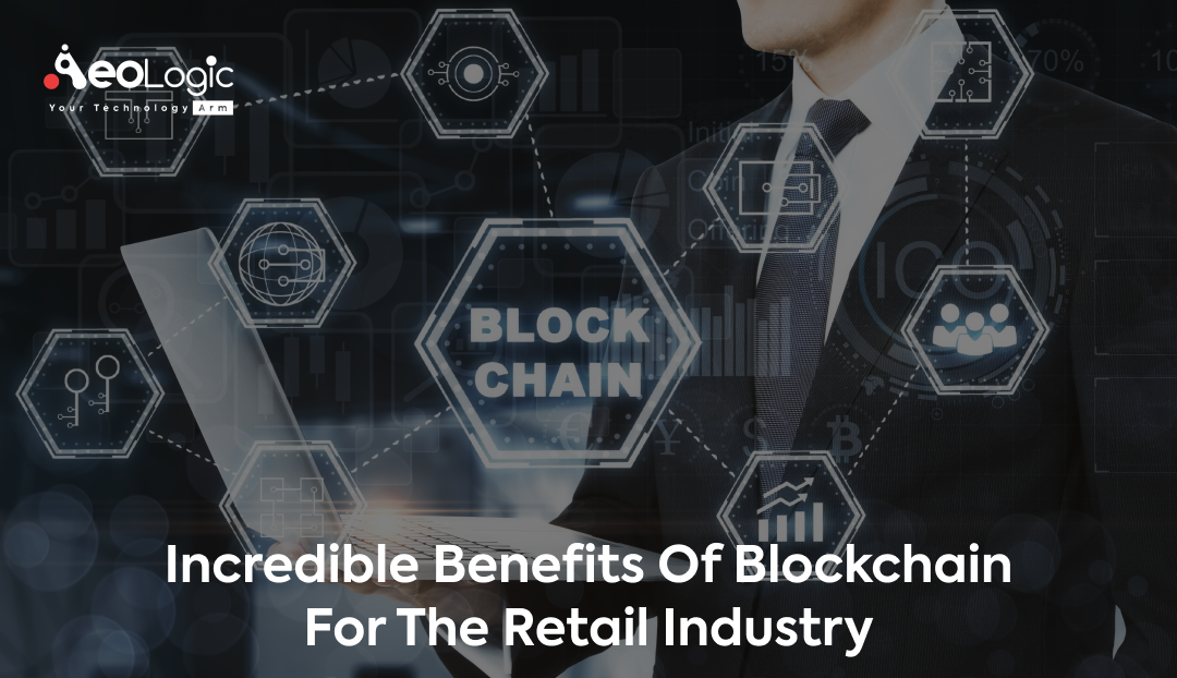 Benefits of Blockchain for Retail Industry