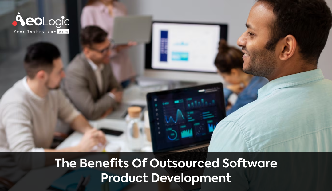 The Benefits of Outsourced Software Product Development