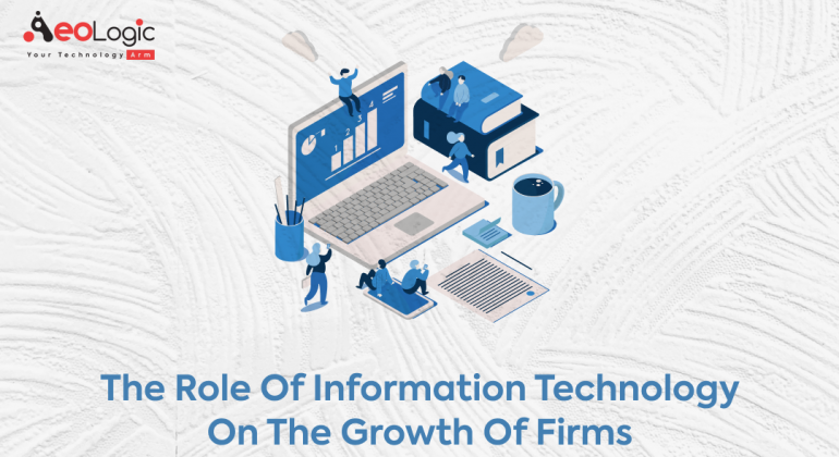 The Role of Information Technology on the Growth of Firms