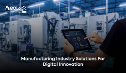 Manufacturing Industry Solutions for Digital Innovation
