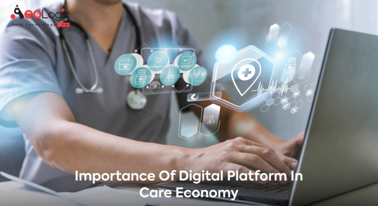 The Importance of Digital Platform in Care Economy
