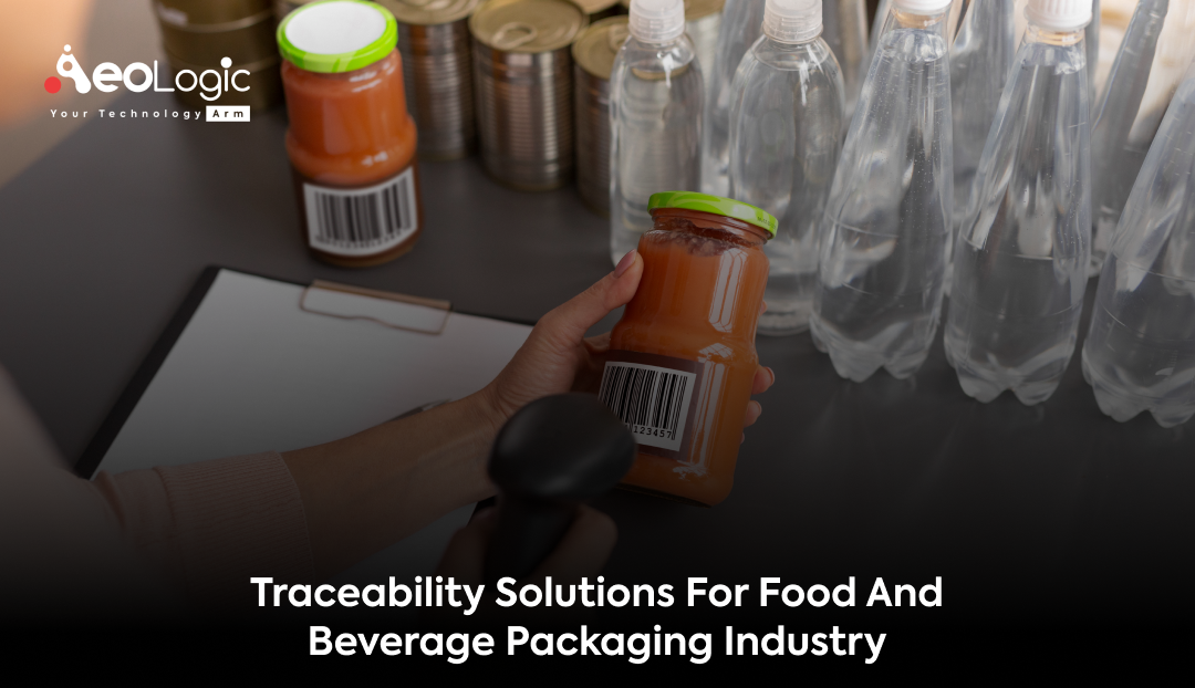 Traceability Solutions for Food and Beverage Packaging Industry