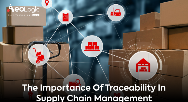 The Importance of Traceability in Supply Chain Management