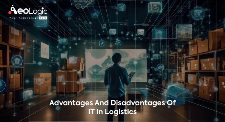 Advantages of IT in Logistics