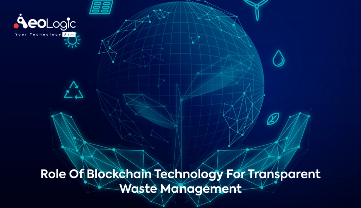 Role of Blockchain for Transparent Waste Management