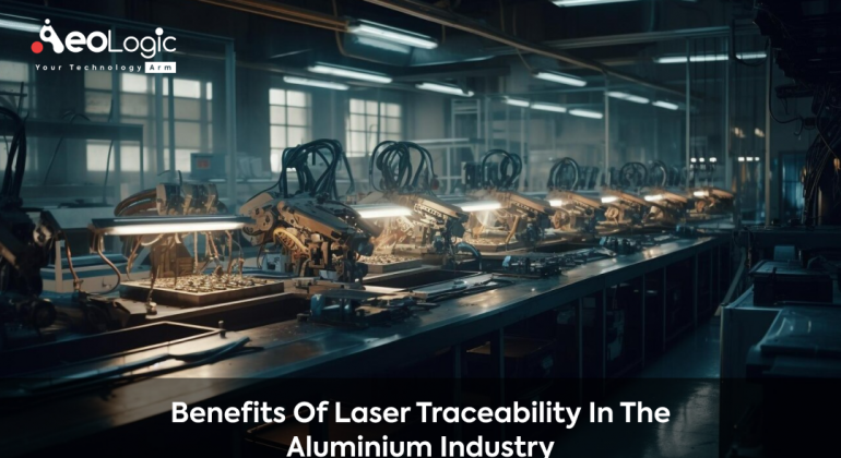 Laser Traceability in Aluminum Industry