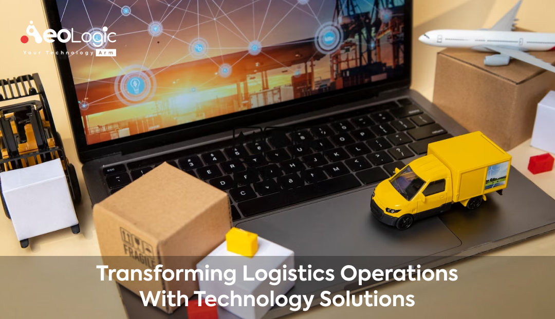 Logistics Operations With Technology Solutions