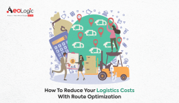 How To Reduce Your Logistics Costs With Route Optimization