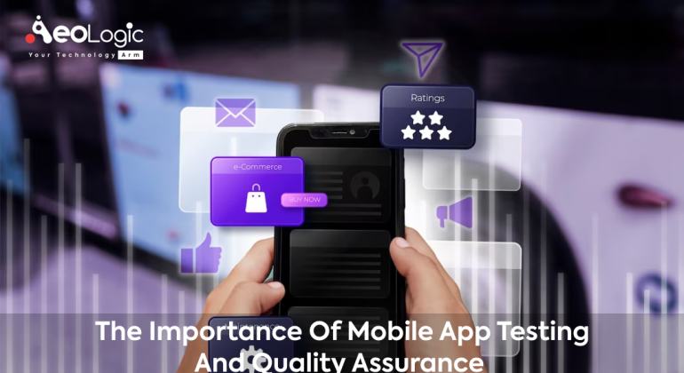 Mobile App Testing and Quality Assurance