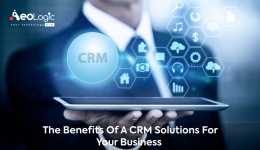 Benefits of a CRM Solutions