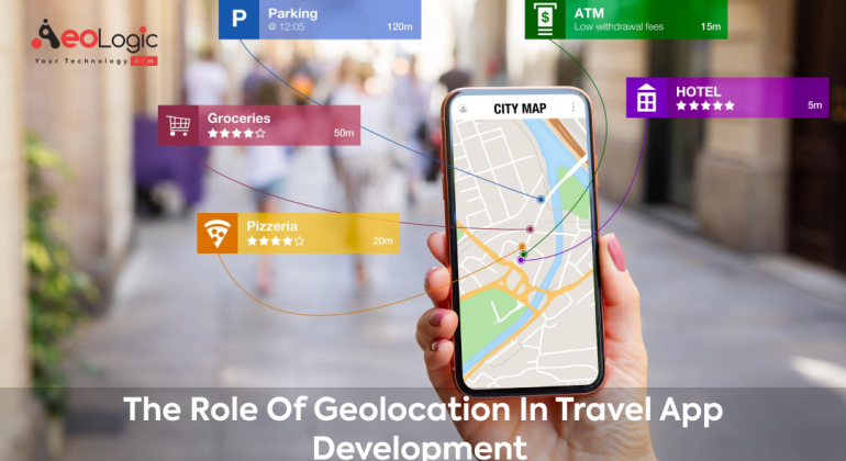 Gеolocation in Travеl App Dеvеlopmеnt