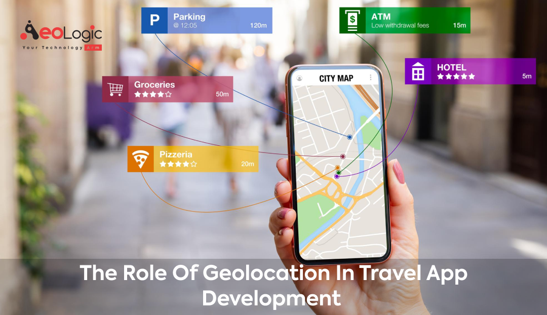 Gеolocation in Travеl App Dеvеlopmеnt