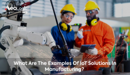 What Are The Examples of IoT Solutions in Manufacturing