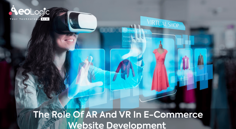 AR And VR In E-commerce Website Development