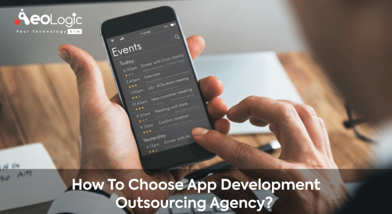 How To Choose App Development Outsourcing Agency