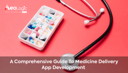 A Comprehensive Guide to Medicine Delivery App Development