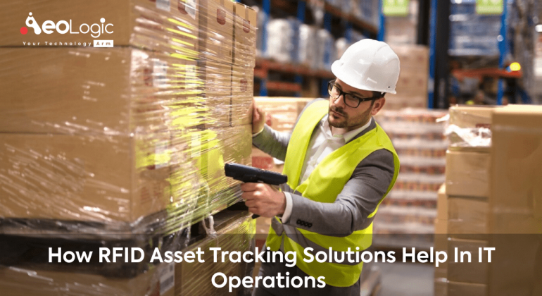 How RFID Asset Tracking Solutions Help in IT Operations