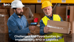 Challenges and Opportunities in Implementing RFID in Logistics