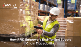 How RFID Empowers End-to-End Supply Chain Traceability