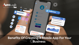 Benefits of Creating a Mobile App for Your Business