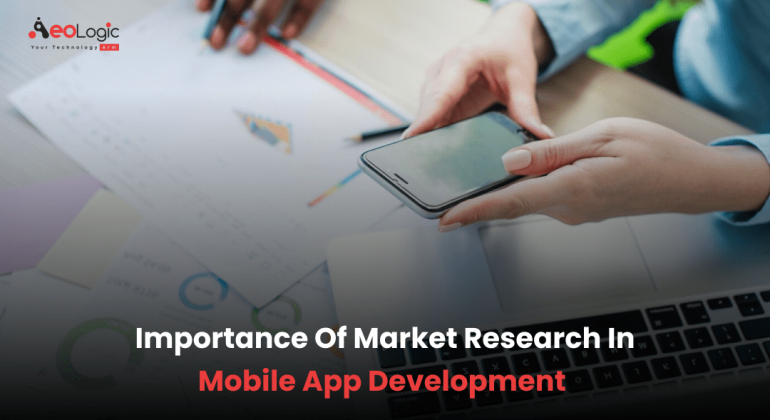 Importance of Market Research in Mobile App Development