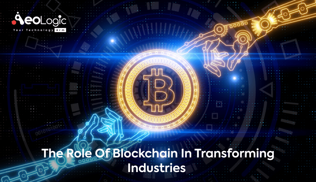 The Role of Blockchain in Transforming Industries