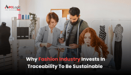 Why Fashion Industry Invests in Traceability to be Sustainable