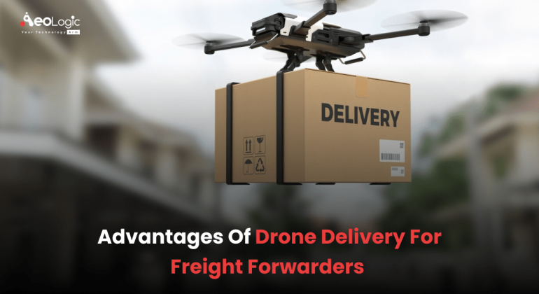 Advantages of Drone Delivery for Freight Forwarders