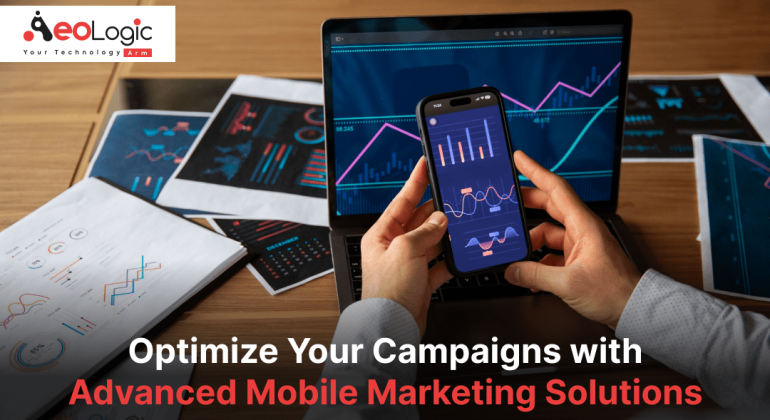 18 Jul 24 Nikita (Optimize Your Campaigns with Advanced Mobile Marketing Solutions)