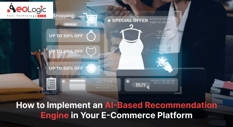 AI-Based Recommendation Engine in Your E-Commerce Platform