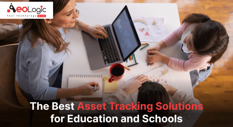 02 Aug 24 Nikita (The Best Asset Tracking Solutions for Education and Schools)