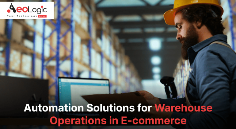 Automation Solutions for Warehouse Operations in E-commerce