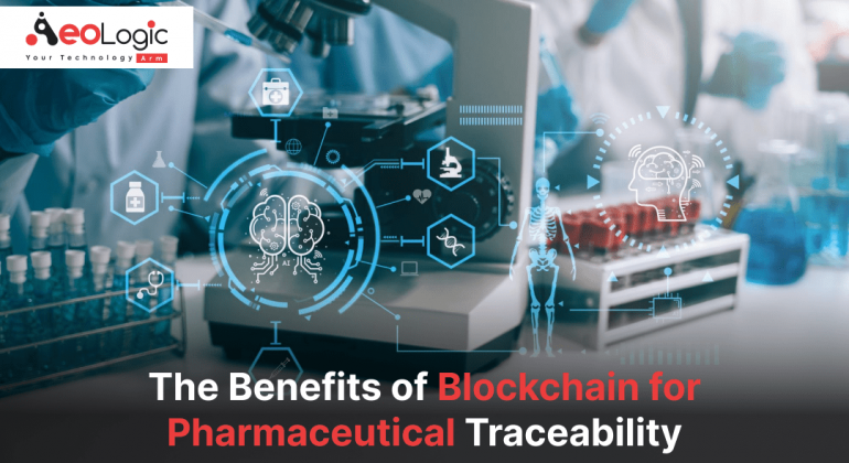 Blockchain for Pharmaceutical Traceability